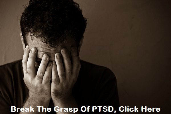 Break The Grasp Of PTSD And Regain Control Of Your Life