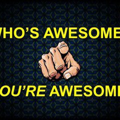 You’re Awesome, No Matter What Others Think